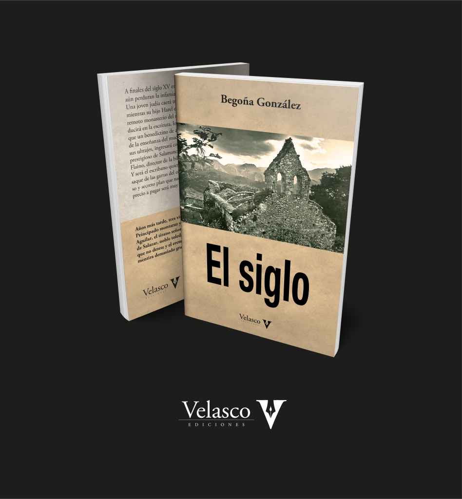 El Siglo, novela histórica de Begoña González